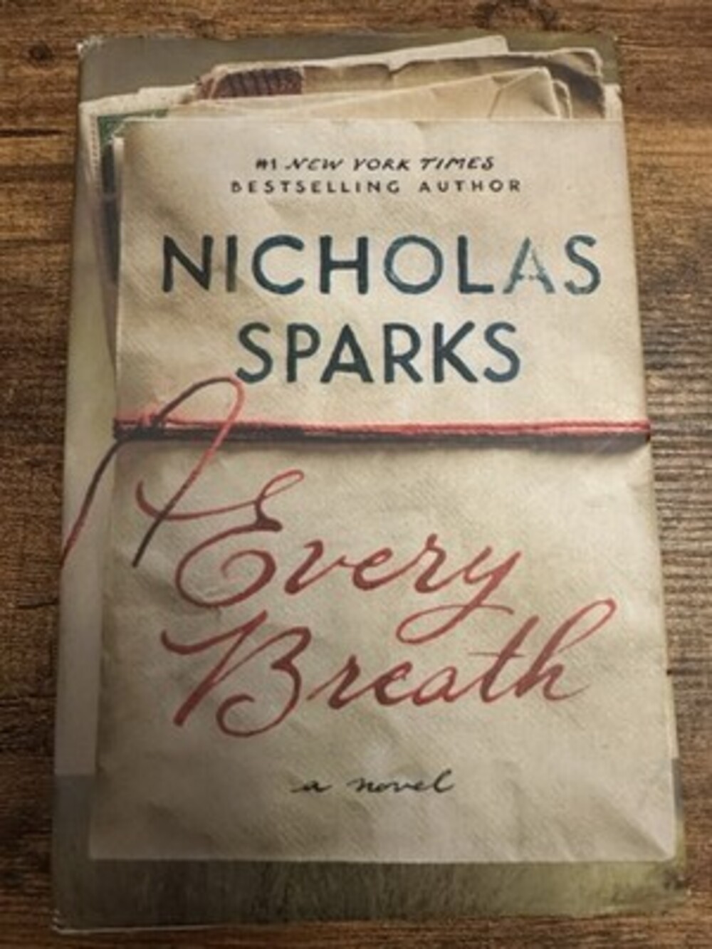Every Breath by Nicholas Sparks - Hardcover First Edition 2018